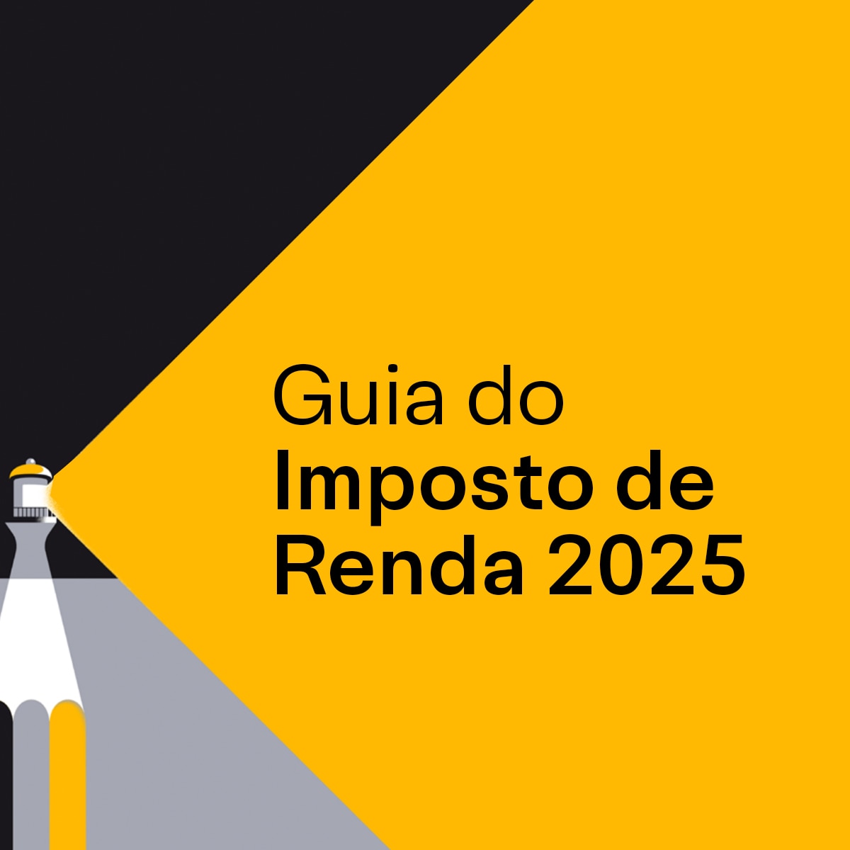 Guia completo do Imposto de Renda 2026 (ano-base 2025)