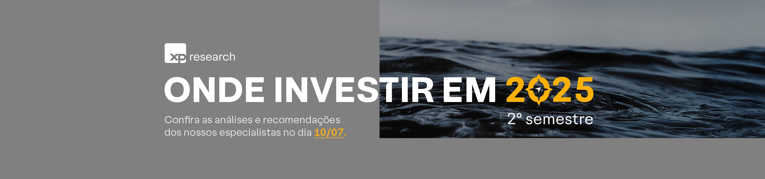 Onde Investir 2025 2 semestre pré